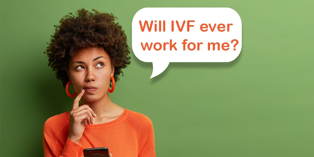 will-ivf-ever-work-for-me