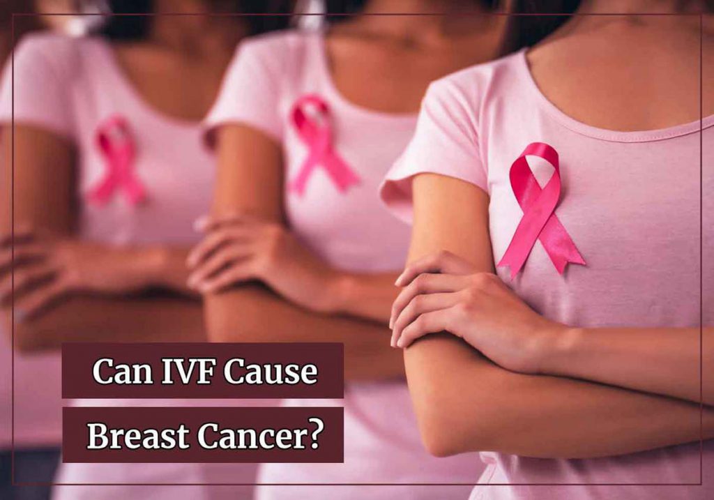 can ivf cause breast cancer