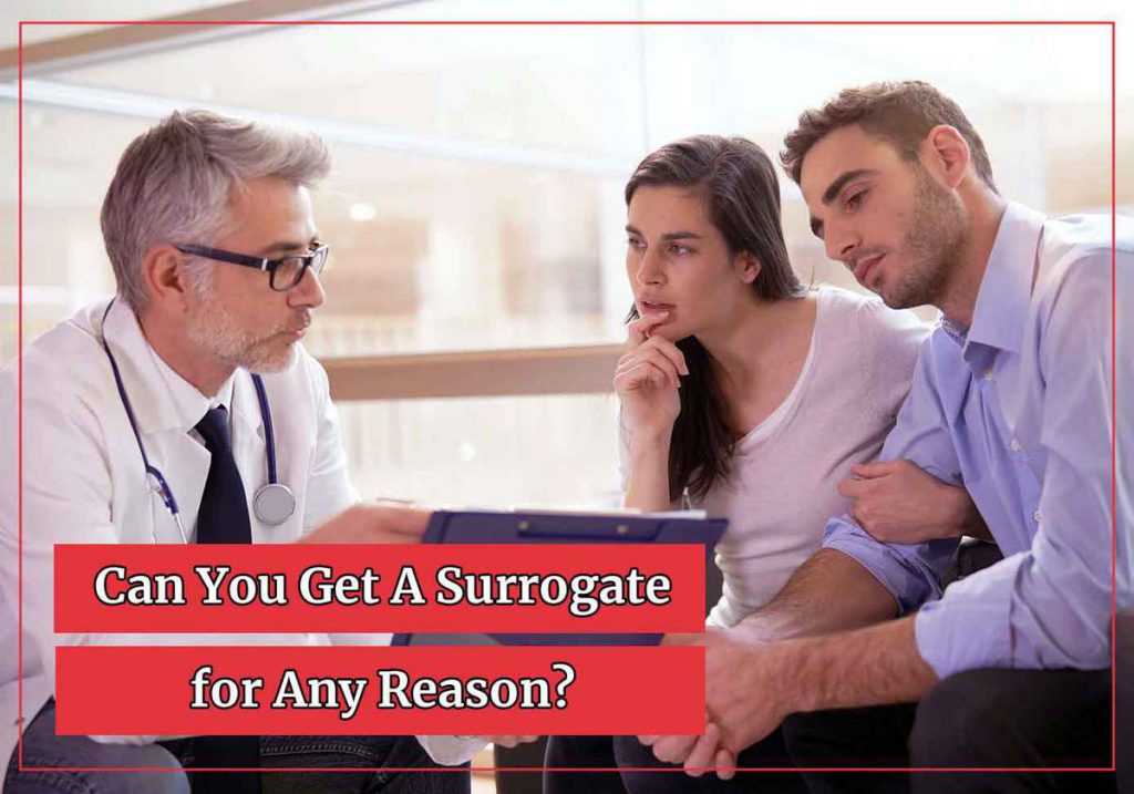 Can you get a surrogate for any reason?