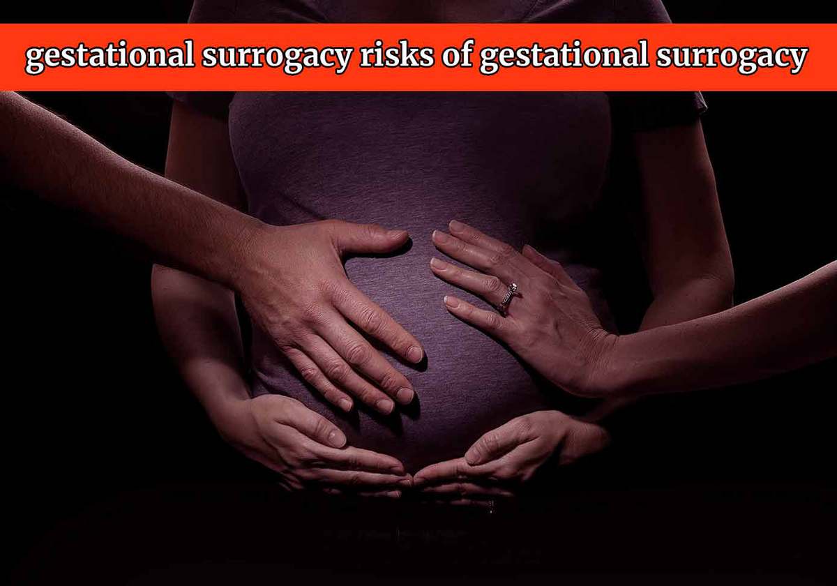 gestational-surrogacy-risks-of-gestational-surrogacy