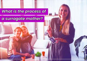 What is the process of a surrogate mother