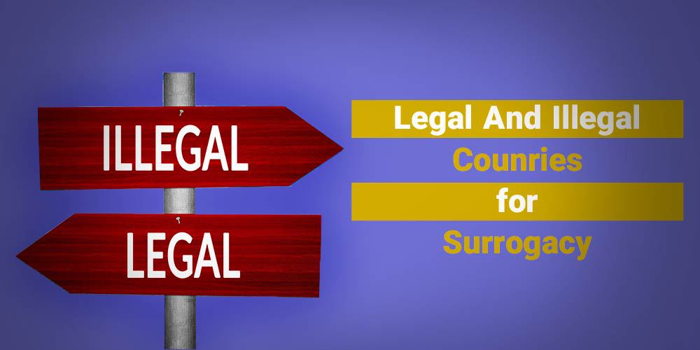 Legal and illegal countries for surrogacy