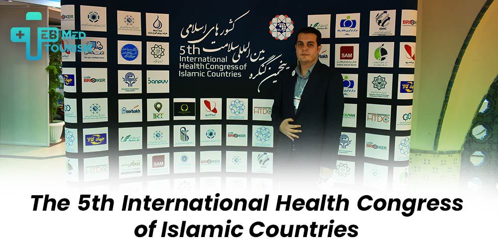 The 5th International Health Congress of Islamic Countries