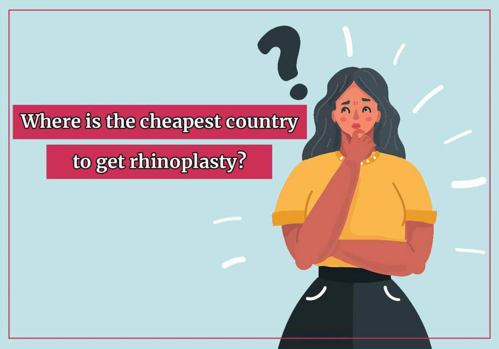 Where is the cheapest country to get rhinoplasty?