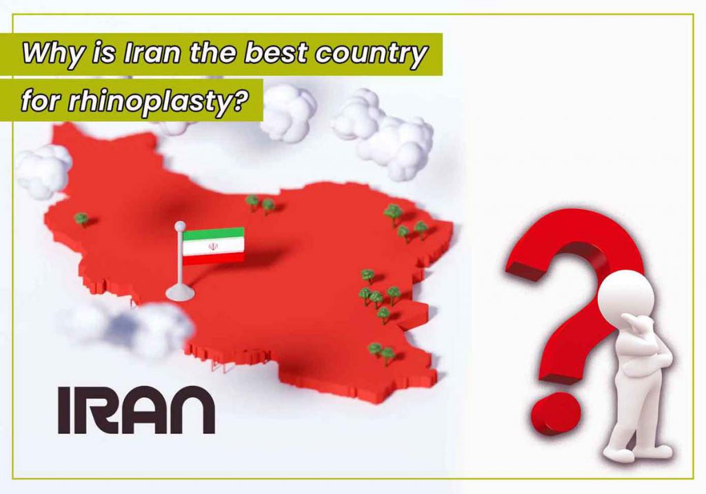 Why is Iran the best country for rhinoplasty?