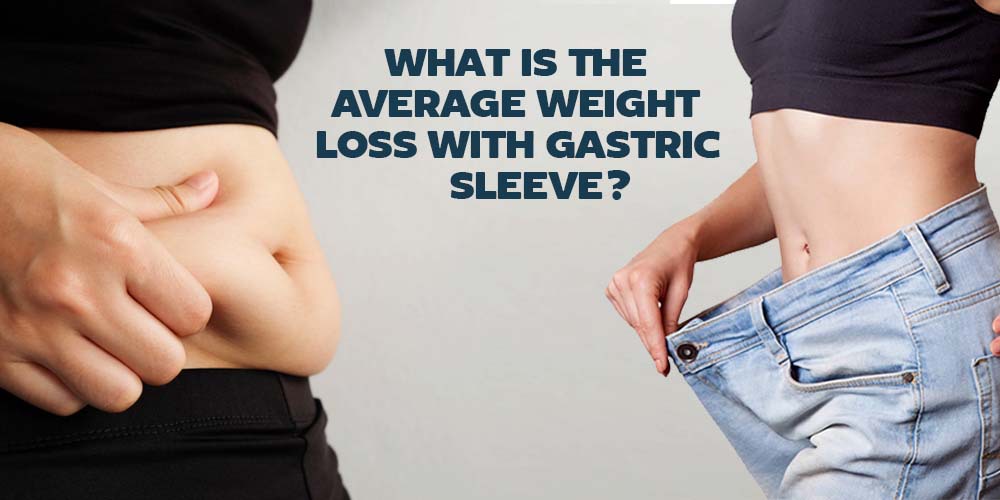 What is the average weight loss with gastric sleeve?
