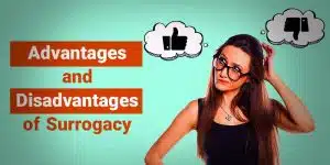 Advantages and disadvantages of surrogacy for infertility treatment
