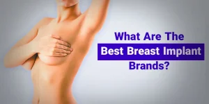Best Breast Implant Brands