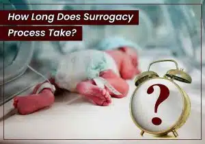 How long does surrogacy process take?