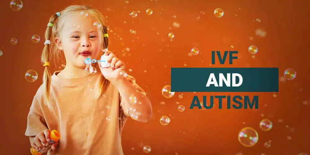 IVF and Autism