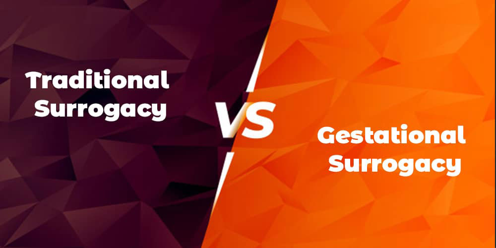 Traditional surrogacy vs Gestational Surrogacy: Which one is better?