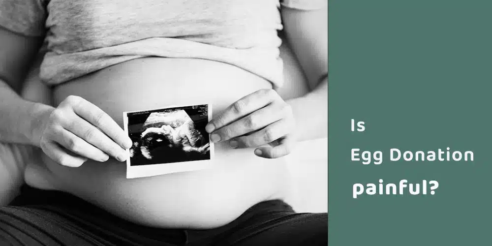 Is egg donation painful