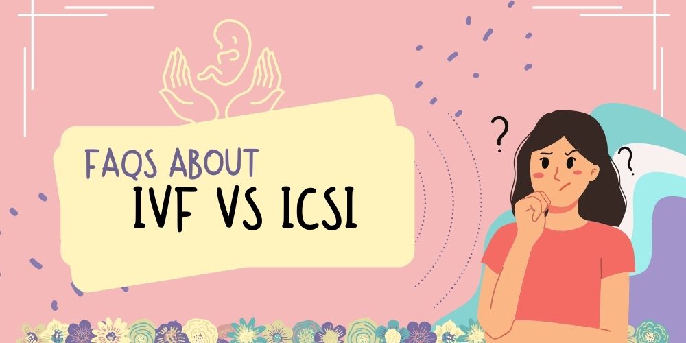 ivf and icsi differences ivf and icsi differences